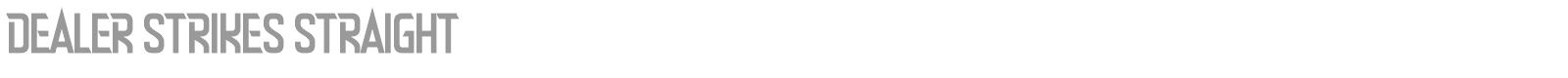 Dealer Strikes font preview